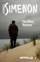 Mlžný přístav - The Misty Harbour