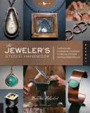 Příručka pro šperkařský ateliér: Tradiční a současné techniky pro práci s kovem a smíšenými materiály - The Jeweler's Studio Handbook: Traditional and Contemporary Techniques for Working with Metal and Mixed Media Materials