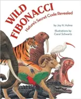 Divoký Fibonacci: Tajný kód přírody odhalen - Wild Fibonacci: Nature's Secret Code Revealed