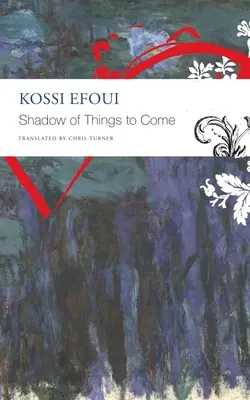 Stín věcí příštích - Shadow of Things to Come