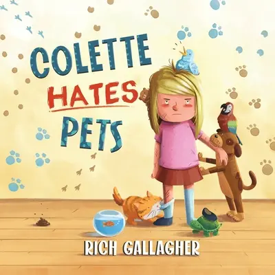 Colette nesnáší domácí zvířata - Colette Hates Pets