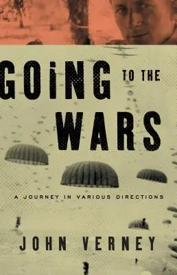 Na cestě do válek: Cesta různými směry - Going to the Wars: A Journey in Various Directions