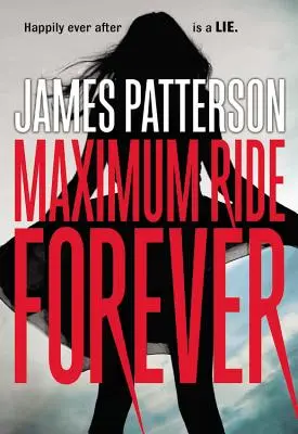 Maximální jízda navždy - Maximum Ride Forever