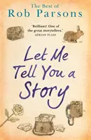 Dovolte mi vyprávět příběh - Let Me Tell You a Story