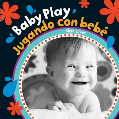 Baby Play/Jugando Con Bebe = Dětská hra - Baby Play/Jugando Con Bebe = Baby Play