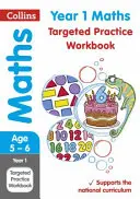 Cílený pracovní sešit k procvičování matematiky pro 1. ročník - ideální pro domácí použití - Year 1 Maths Targeted Practice Workbook - Ideal for Use at Home