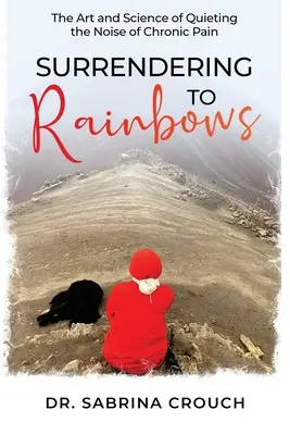Vzdát se duhy - Surrendering to Rainbows