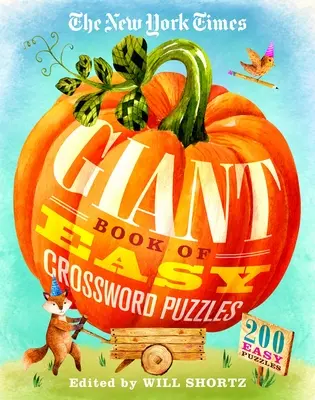 The New York Times Giant Book of Easy Crossword Puzzles: 200 snadných hádanek - The New York Times Giant Book of Easy Crossword Puzzles: 200 Easy Puzzles
