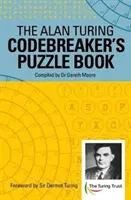 Kniha hádanek luštitele kódů Alana Turinga - Alan Turing Codebreaker's Puzzle Book