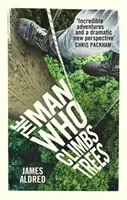 Muž, který leze po stromech - Man Who Climbs Trees