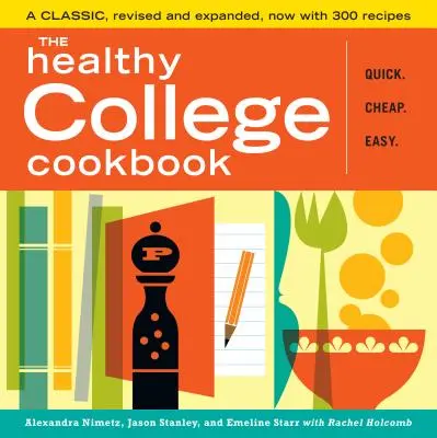 Zdravá vysokoškolská kuchařka - The Healthy College Cookbook