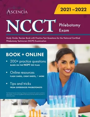 Studijní příručka ke zkoušce NCCT z flebotomie: Review Book with Practice Test Questions for the National Certified Phlebotomy Technician (NCPT) Examination (Přehledová kniha s praktickými testovými otázkami ke zkoušce NCPT) - NCCT Phlebotomy Exam Study Guide: Review Book with Practice Test Questions for the National Certified Phlebotomy Technician (NCPT) Examination