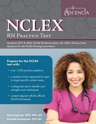NCLEX-RN Practice Test Questions 2019 And 2020 (Otázky k praktickým zkouškám NCLEX-RN 2019 a 2020): NCLEX RN Review Book with 1000+ Practice Exam Questions for the NCLEX Nursing Examination (Přehledová kniha s více než 1000 praktickými otázkami ke zkoušce NCLEX pro zdravotní sestry). - NCLEX-RN Practice Test Questions 2019 And 2020: NCLEX RN Review Book with 1000+ Practice Exam Questions for the NCLEX Nursing Examination