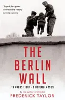 Berlínská zeď - 13. srpna 1961 - 9. listopadu 1989 - Berlin Wall - 13 August 1961 - 9 November 1989