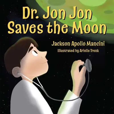 Dr. Jon Jon zachraňuje Měsíc - Dr. Jon Jon Saves the Moon