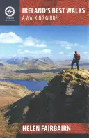 Nejlepší procházky Irska: Průvodce pro pěší - Ireland's Best Walks: A Walking Guide