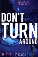 Neotáčejte se - Don't Turn Around