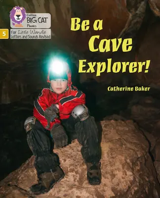 Buď jeskynním průzkumníkem - Fáze 5 - Be a Cave Explorer - Phase 5