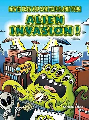 Jak kreslit a zachránit planetu před invazí mimozemšťanů! - How to Draw and Save Your Planet from Alien Invasion!