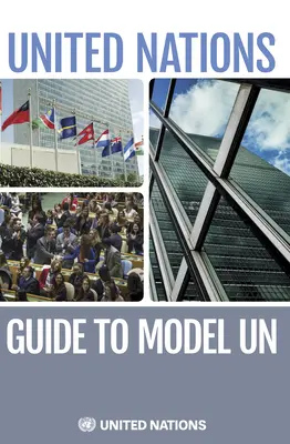 Průvodce OSN po modelových OSN - The United Nations Guide to Model Un