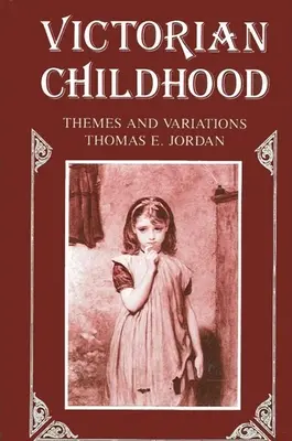 Viktoriánské dětství - Victorian Childhood
