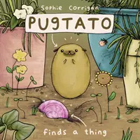 Pugtato najde věc - Pugtato Finds a Thing