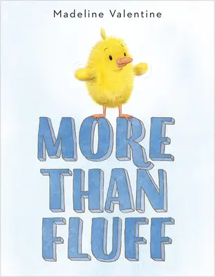 Více než chmýří - More Than Fluff