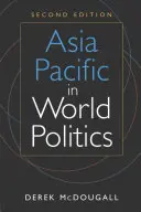 Asie a Tichomoří ve světové politice - Asia Pacific in World Politics