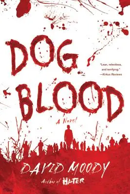 Psí krev - Dog Blood