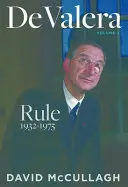 de Valera: Vláda 1932-1975 - de Valera: Rule 1932-1975