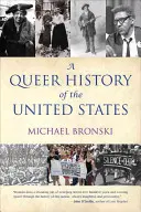 Queer historie Spojených států - A Queer History of the United States