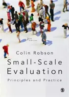Hodnocení malého rozsahu: Zásady a praxe - Small-Scale Evaluation: Principles and Practice