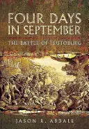 Čtyři dny v září: Bitva u Teutobergu - Four Days in September: The Battle of Teutoberg