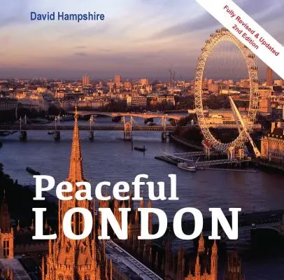 Klidný Londýn: Více než 250 míst, která oživí vaši duši - Peaceful London: Over 250 Places to Revive Your Spirits