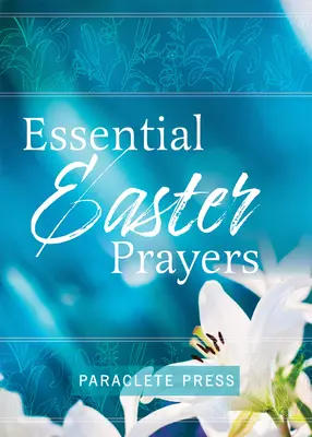 Základní velikonoční modlitby - Essential Easter Prayers