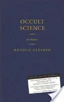 Okultní věda: (Cw 13) - Occult Science: An Outline (Cw 13)