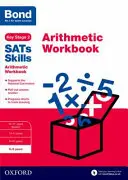Bond SATs Skills: Cvičebnice aritmetiky - 8-9 let - Bond SATs Skills: Arithmetic Workbook - 8-9 years