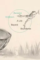 Život za hranicemi: Memoáry - A Life Beyond Boundaries: A Memoir