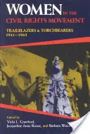 Ženy v hnutí za občanská práva: Vydavatelka: Vydavatelky a nositelky pochodní, 1941-1965 - Women in the Civil Rights Movement: Trailblazers and Torchbearers, 1941-1965