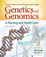 Genetika a genomika v ošetřovatelství a zdravotní péči - Genetics and Genomics in Nursing and Health Care