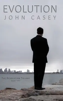 Evoluce: Druhá kniha trilogie Devolution - Evolution: Book Two of The Devolution Trilogy