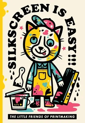 Sítotisk je snadný - Silkscreen is Easy