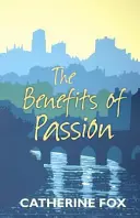 Výhody vášně - Benefits of Passion