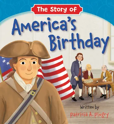 Příběh amerických narozenin - The Story of America's Birthday