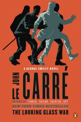 Válka v zrcadle: román George Smileyho - The Looking Glass War: A George Smiley Novel