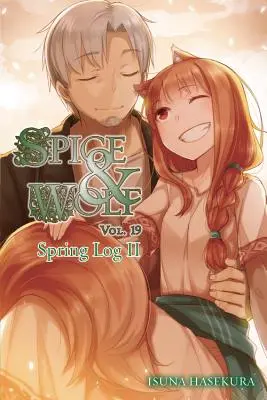 Koření a vlk, svazek 19 (lehký román): Jarní deník II - Spice and Wolf, Vol. 19 (Light Novel): Spring Log II
