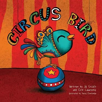 Cirkusový pták - Circus Bird