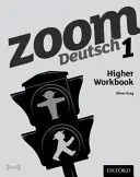 Zoom Deutsch 1 Higher Pracovní sešit - Zoom Deutsch 1 Higher Workbook