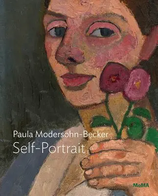 Paula Modersohn-Becker: Autoportrét se dvěma květinami - Paula Modersohn-Becker: Self-Portrait with Two Flowers