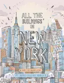 Všechny budovy v New Yorku: Které jsem zatím nakreslil - All the Buildings in New York: That I've Drawn So Far